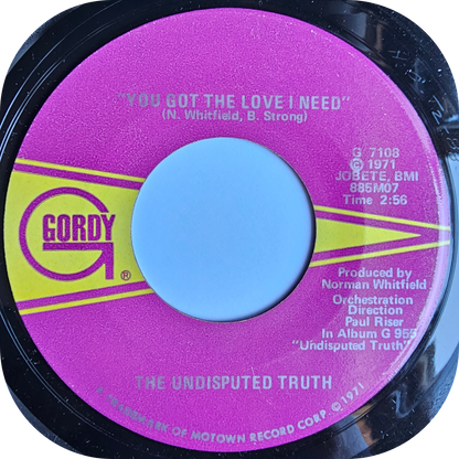 Undisputed Truth - You Got The Love I Need - Gordy