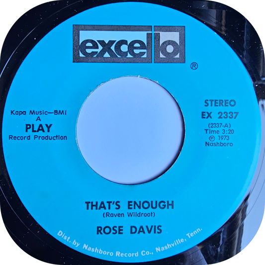 Rose Davis - That's Enough - Excello
