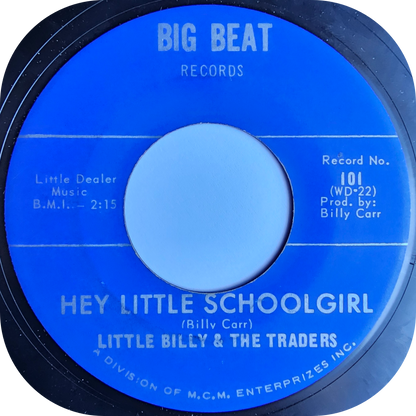 Little Billy - Hey Little Schoolgirl - Big Beat