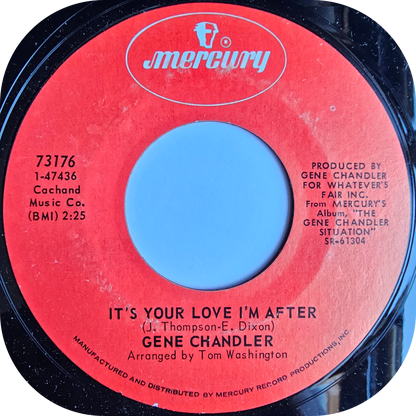 Gene Chandler - It's Your Love I'm After - Mercury