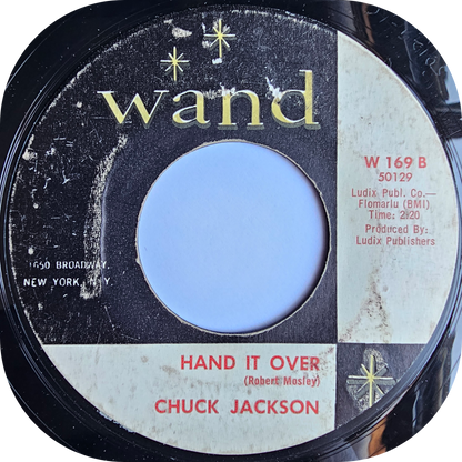 Chuck Jackson - Hand It Over - Wand