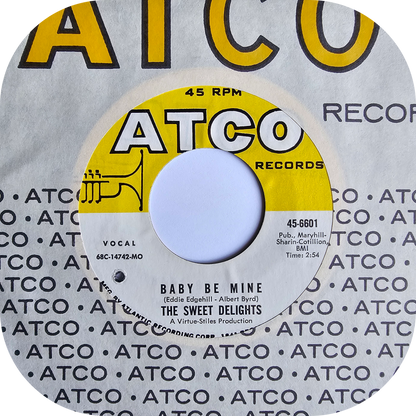 Sweet Delights, The - Baby Be Mine - Atco