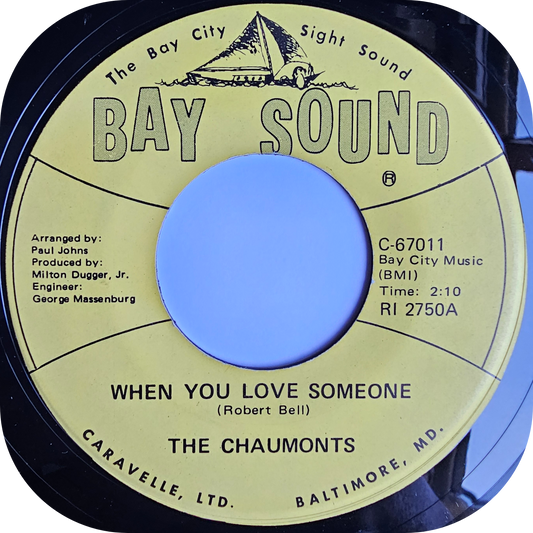 Chaumonts, The - When You Love Someone - Bay Sound