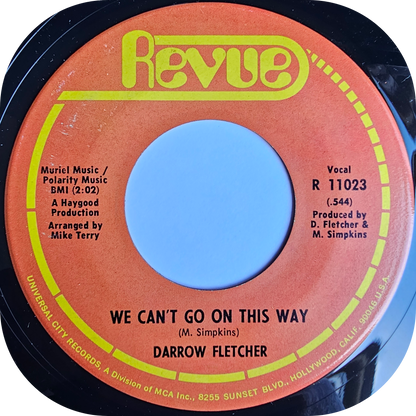 Darrow Fletcher - We Can't Go On This Way - Revue