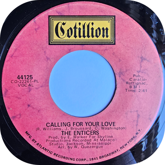 Enticers, The - Calling For Your Love - Cotillion