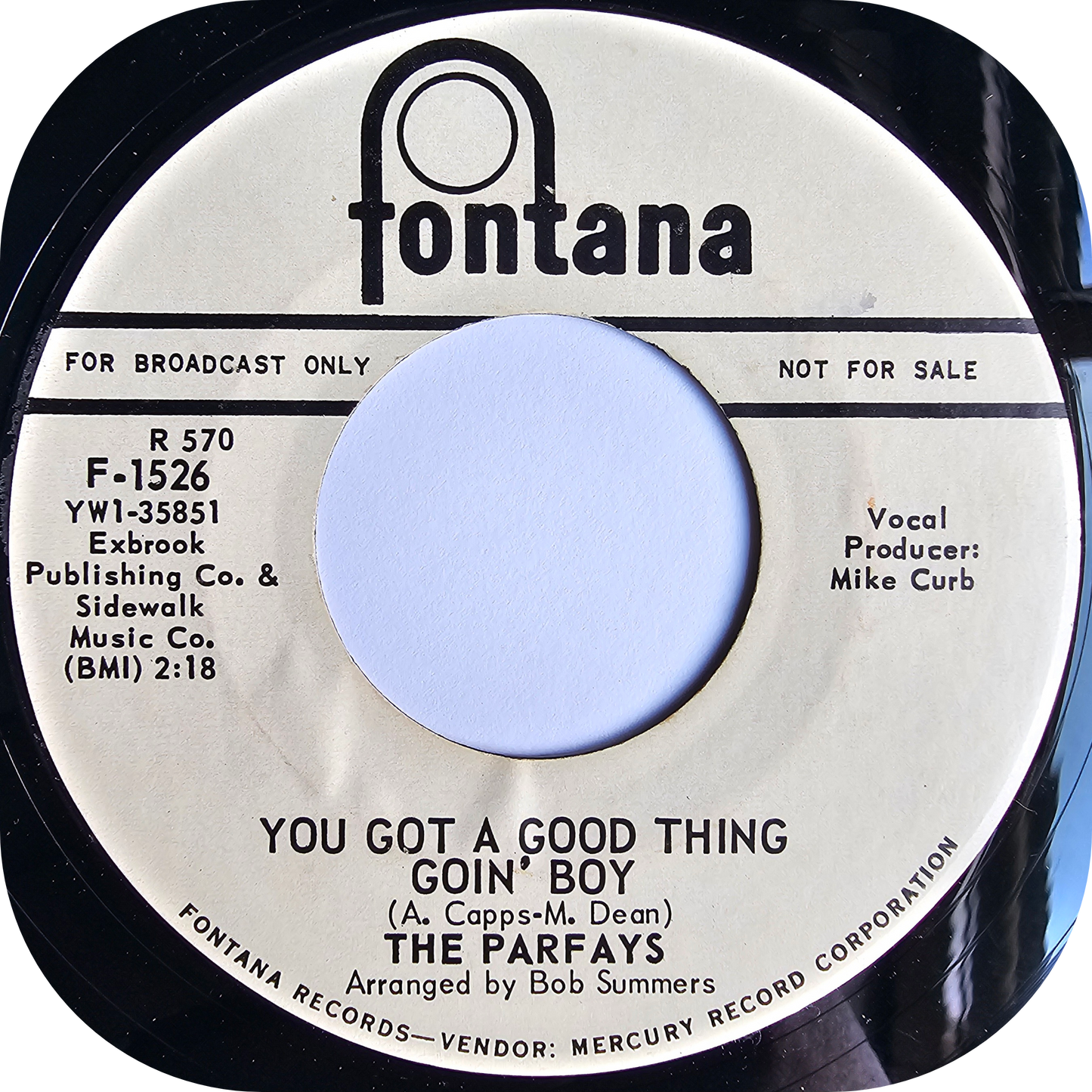 Parfays, The - You Got A Good Thing Goin' Boy - Fontana DEMO