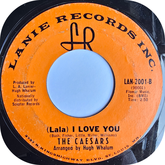 Caesers, The - (La La) I Love You - Lanie