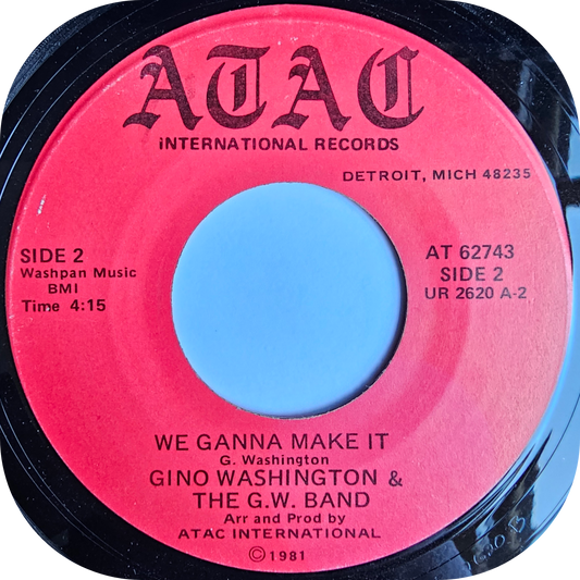 Gino Washington - We Ganna Make It - Atac