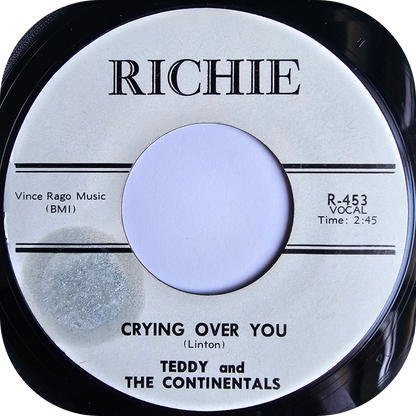Teddy & The Continentals - Crossfire With Me Baby - Richie