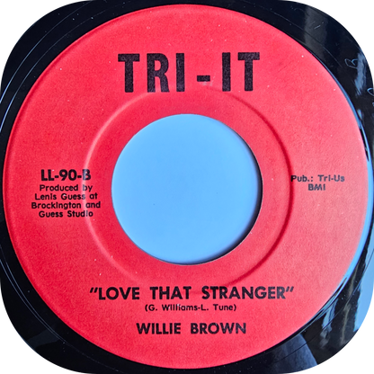 Willie Brown - Get Out And Get It - Tri It