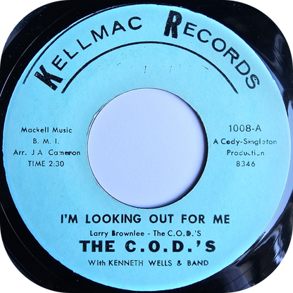 The C.O.D's - I'm Looking Out For Me - Kellmac