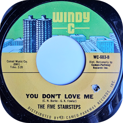 Five Stairsteps, The - You Don't Love Me - Windy C