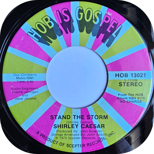 Shirley Caeser - Stand The Storm - Hob Is Gospel