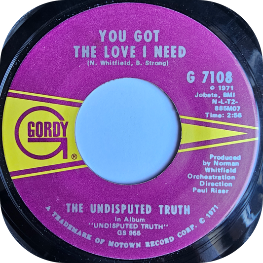 Undisputed Truth, The - You Got The Love I Need - Gordy