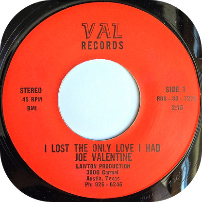 Joe Valentine - I Lost The Only Love I Had - Val