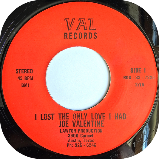 Joe Valentine - I Lost The Only Love I Had - Val