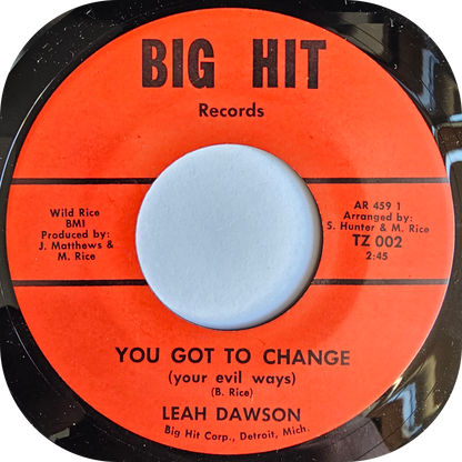 Leah Dawson - You Got To Change - Big Hit