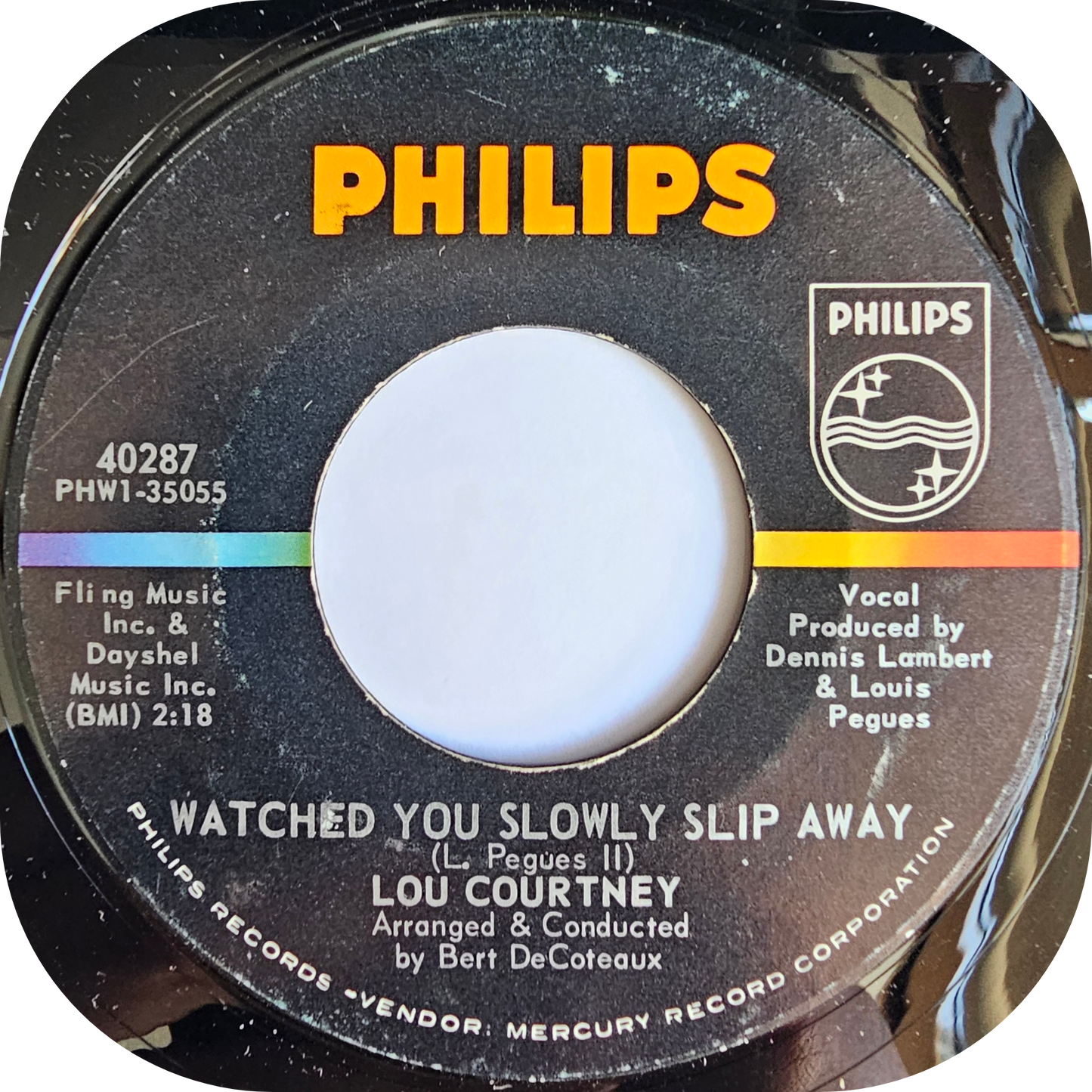 Lou Courtney - I Watched You Slowly Slip Away - Philips