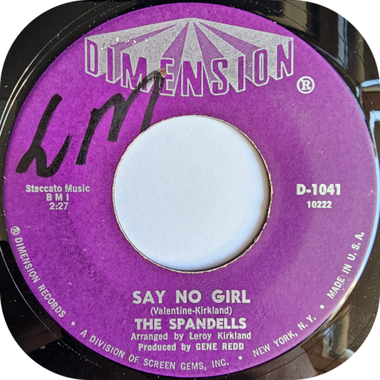 Spandells, The - Say No Girl - Dimension