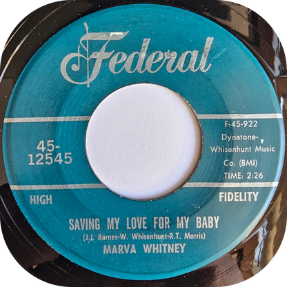 Marva Whitney - Saving My Love For My Baby - Federal