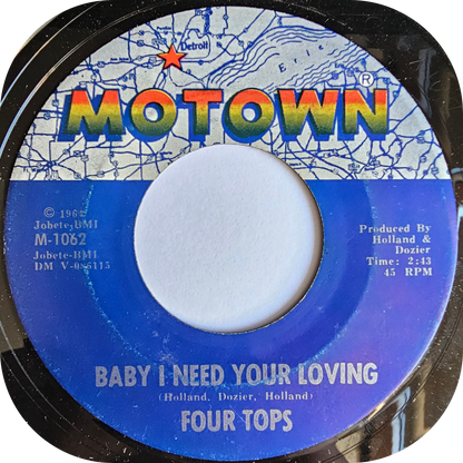 Four Tops - Baby I Need Your Loving - Motown