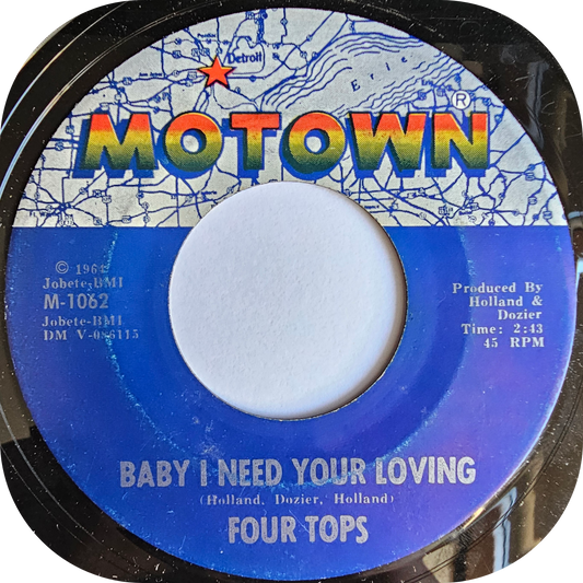 Four Tops - Baby I Need Your Loving - Motown