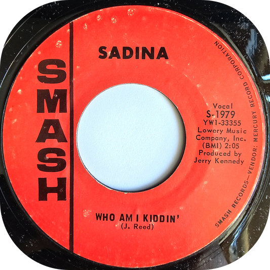 Sadina - Who Am I Kiddin' - Smash
