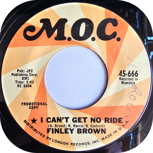 Finley Brown - I Can't Get No Ride - M.O.C DEMO