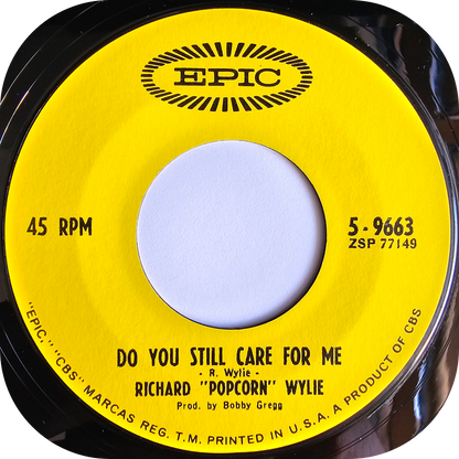 Richard 'Popcorn' Wylie - Do You Still Care For Me - Epic