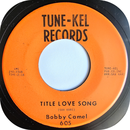 Bobby Camel - Title Love Song - Tune Kel