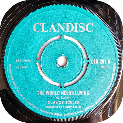Clancy Eccles - The World Needs Love - Clandisc