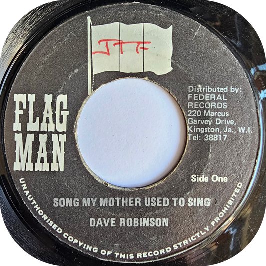 Dave Robinson - Song My Mother Used To Sing - Flag Man