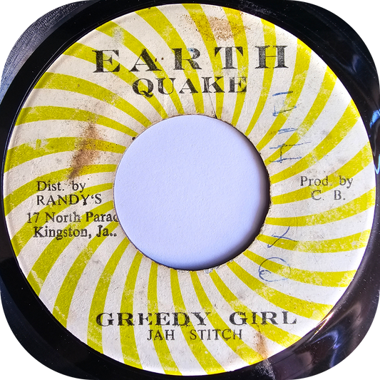 Jah Stitch - Greedy Girl - Earth Quake