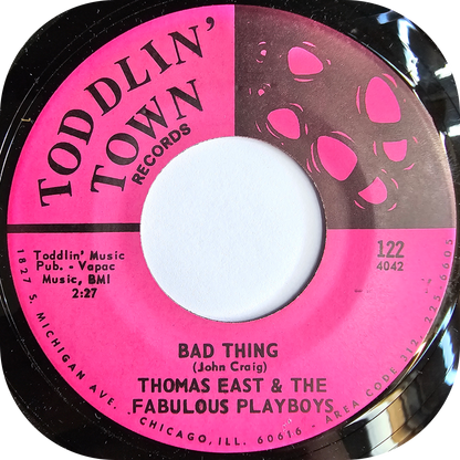 Thomas East - Bad Thing - Toddlin' Town