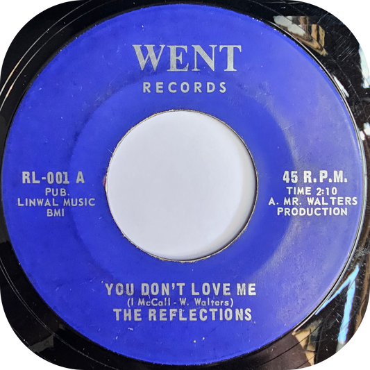 Reflections, The - You Don't Love Me - Went