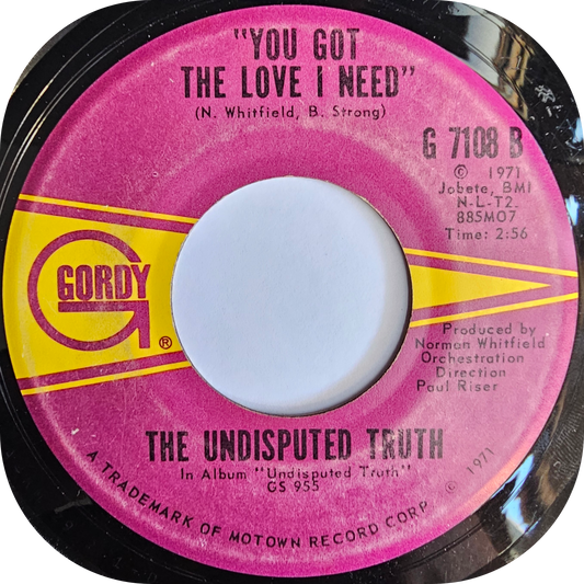 Undisputed Truth - You Got The Love I Need - Gordy
