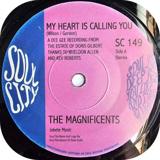 Magnificents, The - My Heart Is Calling You - Soul City