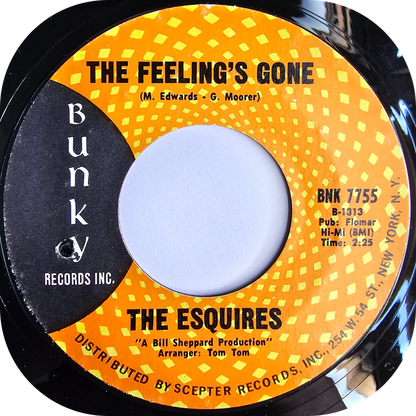Esquires, The - The Feeling's Gone - Bunky