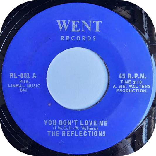 Reflections, The - You Don't Love Me - Went