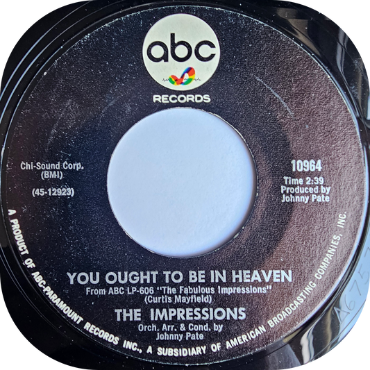 Impressions, The - You Ought To Be In Heaven - ABC