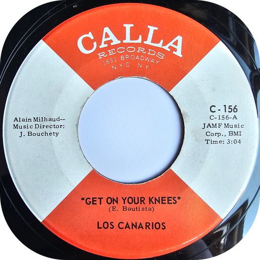 Los Canarios - Get On Your Knees - Calla