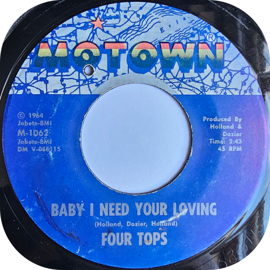 Four Tops - Baby I Need Your Loving - Motown
