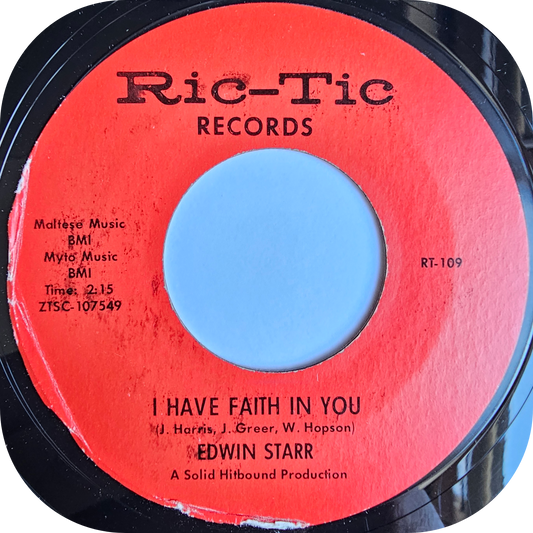 Edwin Starr - I Have Faith In You - Ric Tic