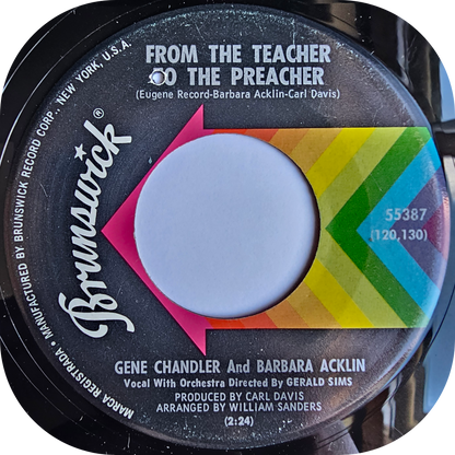 Gene Chandler - From The Teacher To The Preacher - Brunswick