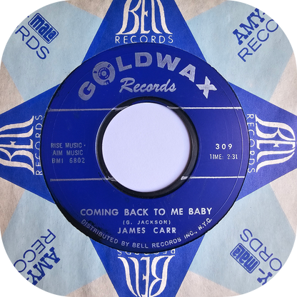 James Carr - Coming Back To Me Baby - Goldwax
