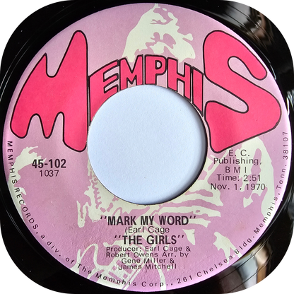 Girls, The - Mark My Words - Memphis