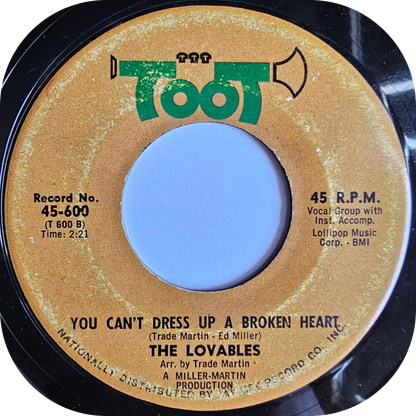Lovables, The - You Can't Dress Up A Broken Heart - Toot