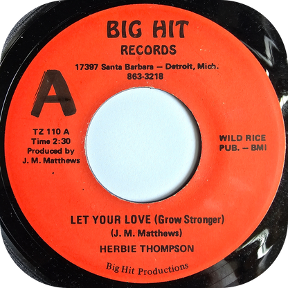 Herbie Thompson - Let Your Love Grow - Big Hit