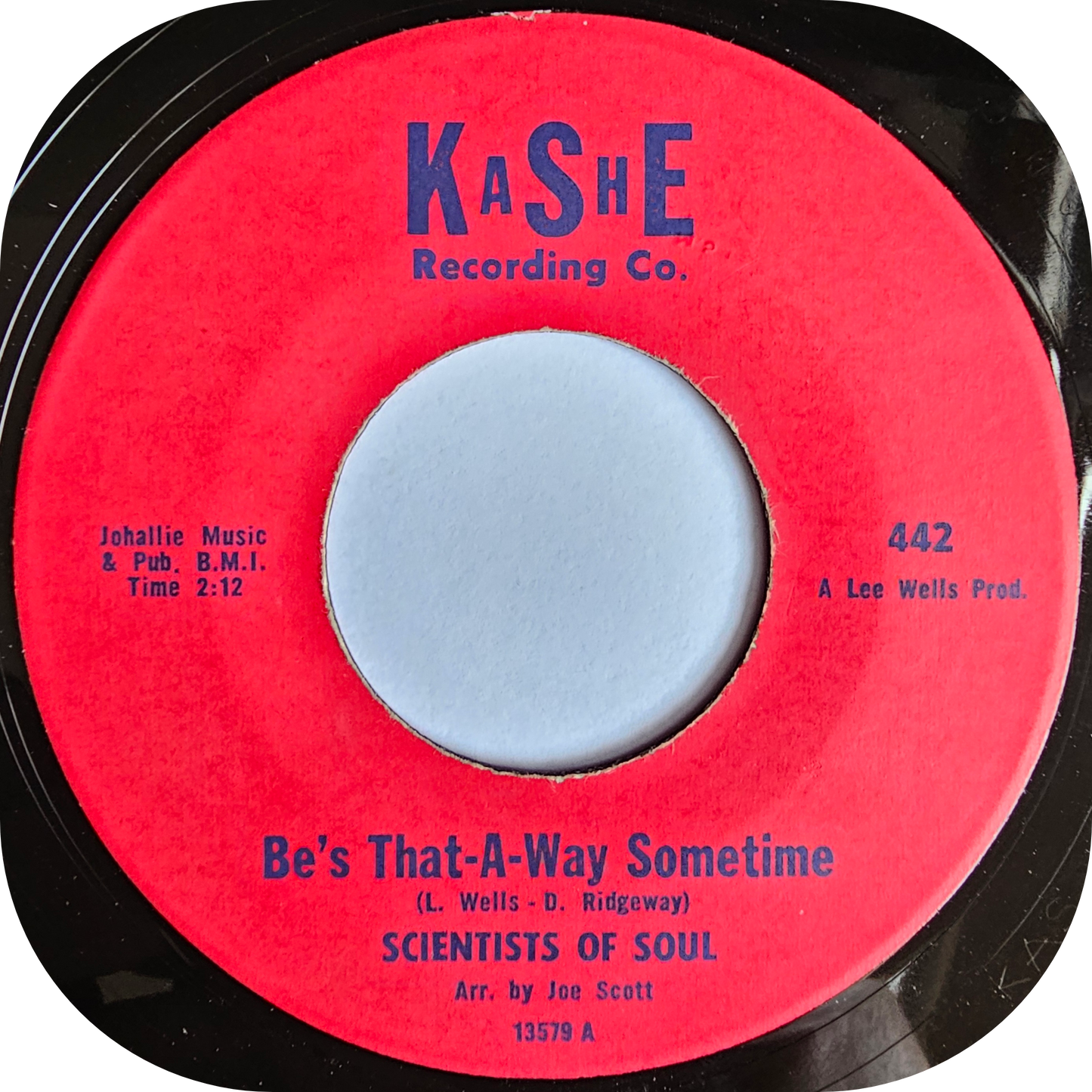 Scientists Of Soul - Be's That-A-Way Sometime - Kashe