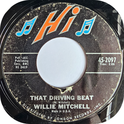 Willie Mitchell - That Driving Beat - Hi